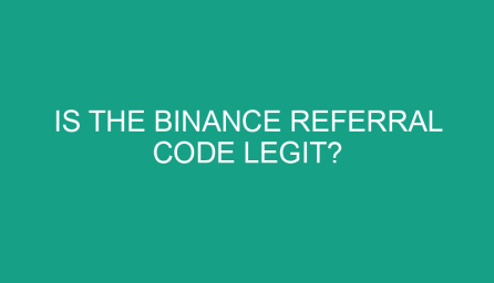 is the binance referral code legit 487