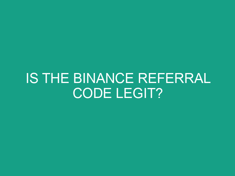 is the binance referral code legit 487