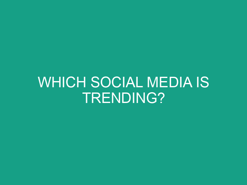 which social media is trending 514