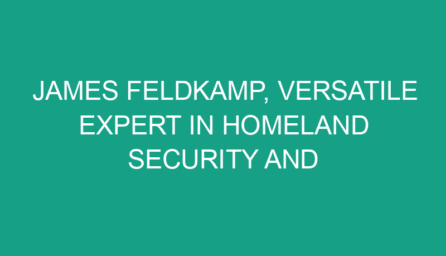 James Feldkamp, Versatile Expert in Homeland Security and Crisis Response