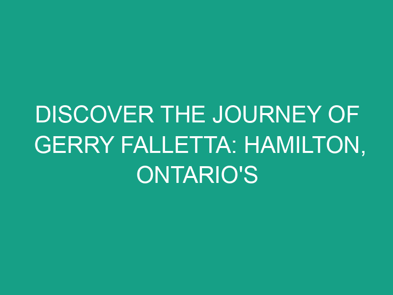 Discover the Journey of Gerry Falletta: Hamilton, Ontario's Tech Enthusiast