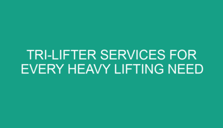 Tri Lifter Services for Every Heavy Lifting Need