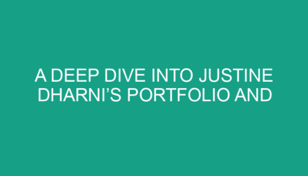 A Deep Dive into Justine Dharni’s Portfolio and Professional Growth