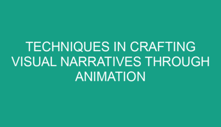 Techniques in Crafting Visual Narratives Through Animation