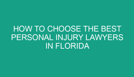 How to Choose the Best Personal Injury Lawyers in Florida for Your Case