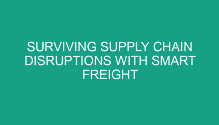 Surviving Supply Chain Disruptions with Smart Freight Platforms
