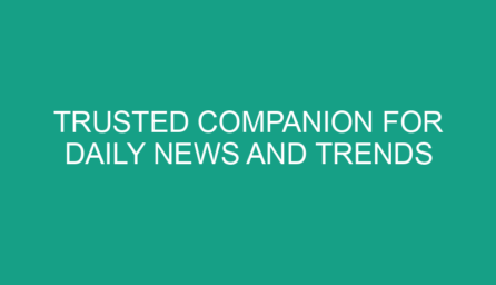 Trusted Companion for Daily News and Trends