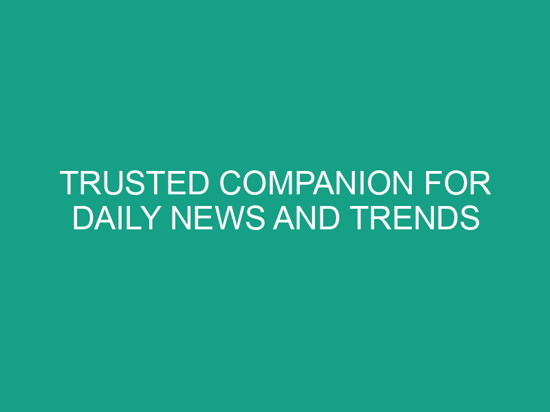 Trusted Companion for Daily News and Trends
