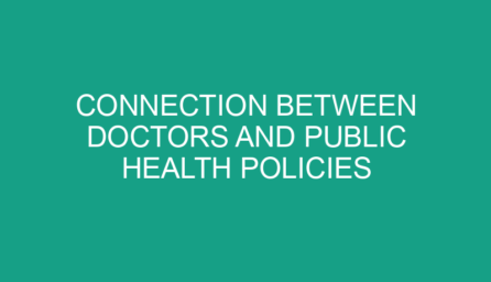 Connection Between Doctors and Public Health Policies