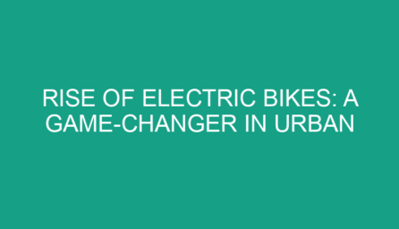 Rise of Electric Bikes: A Game Changer in Urban Transportation