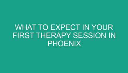 What to Expect in Your First Therapy Session in Phoenix